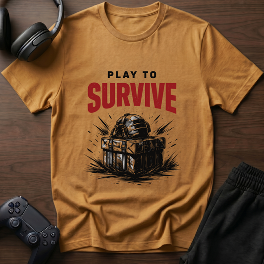 Play To Survive T-Shirt