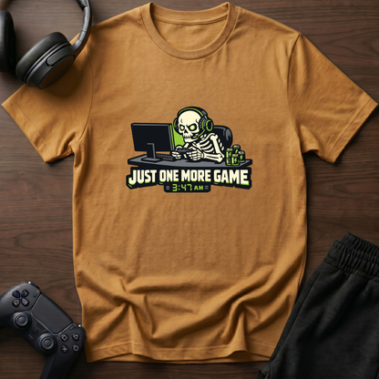 Just 1 More T-Shirt