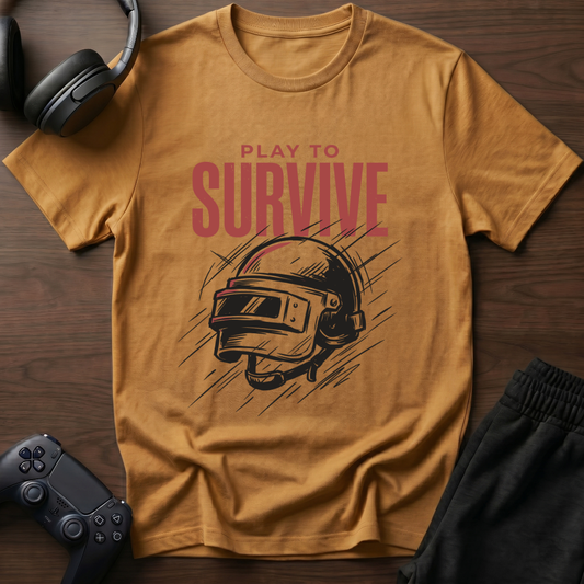 Play To Survive T-Shirt