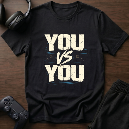 You VS You T-Shirt