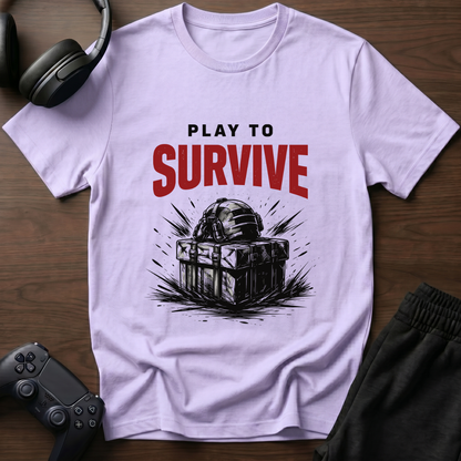 Play To Survive T-Shirt