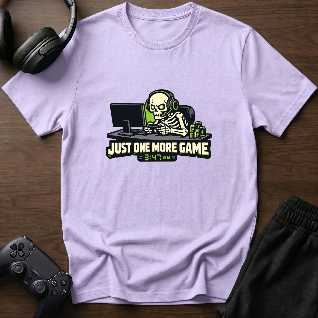 Just 1 More T-Shirt
