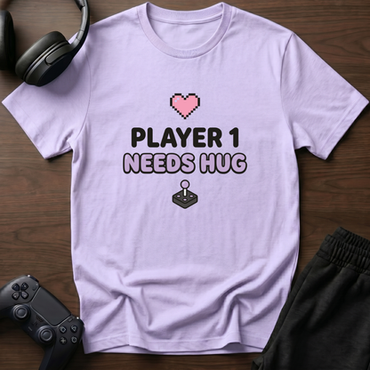Player Needs Hug T-Shirt