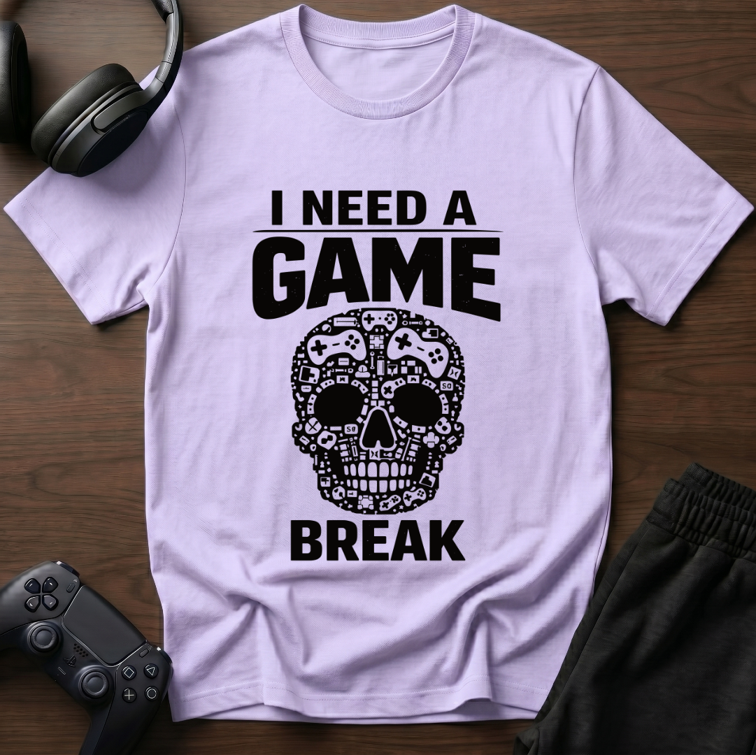 Need Break T-Shirt