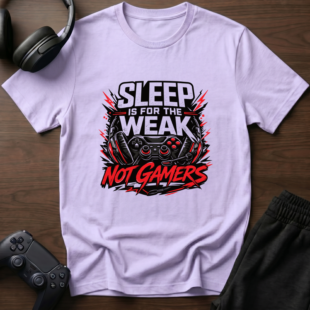 Sleep Is For Weak T-Shirt