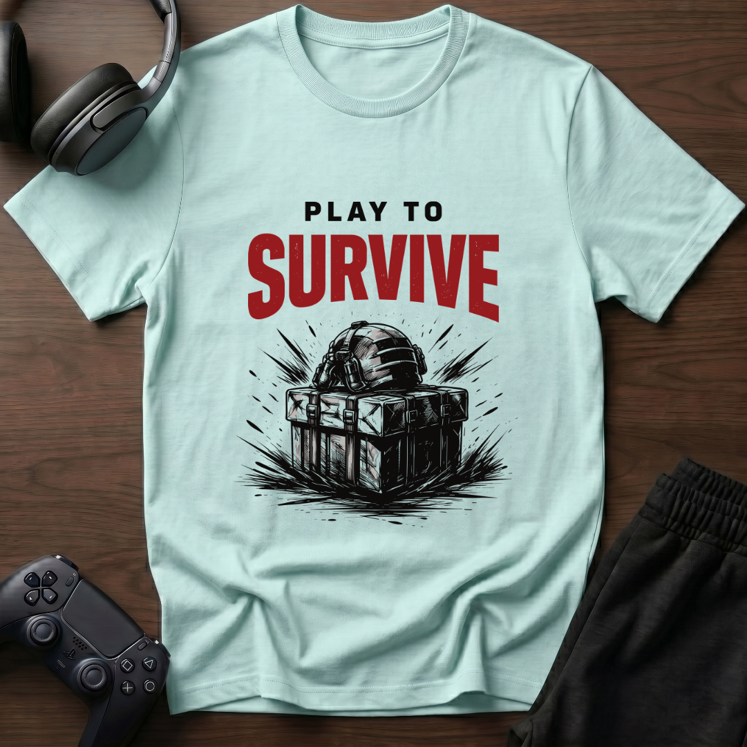 Play To Survive T-Shirt