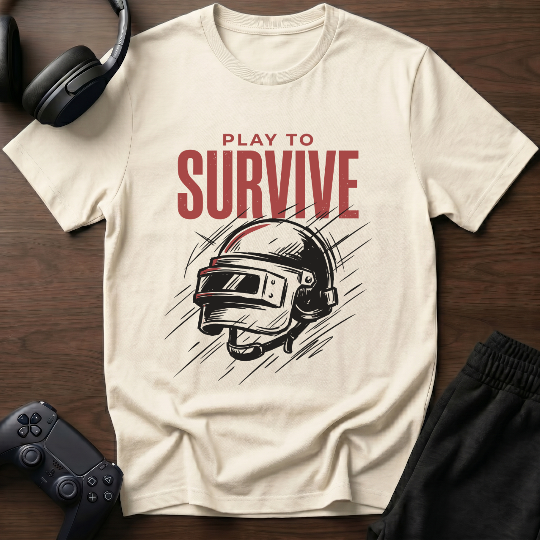 Play To Survive T-Shirt