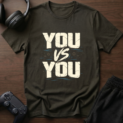 You VS You T-Shirt