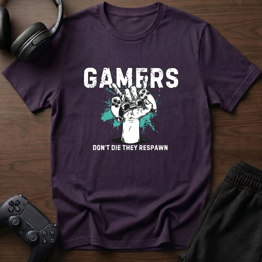 Gamers Don't Die T-Shirt