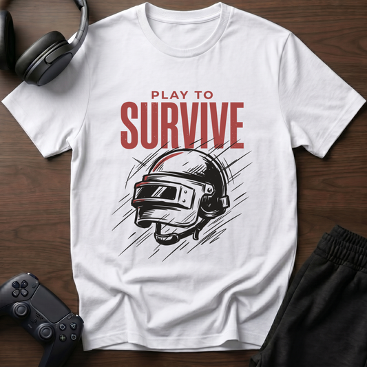 Play To Survive T-Shirt